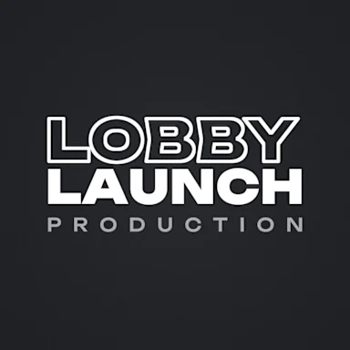 Lobby Launch Production