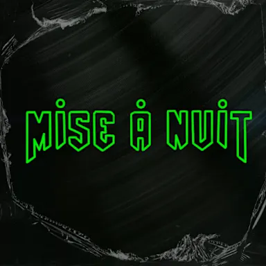 La Mise à Nuit