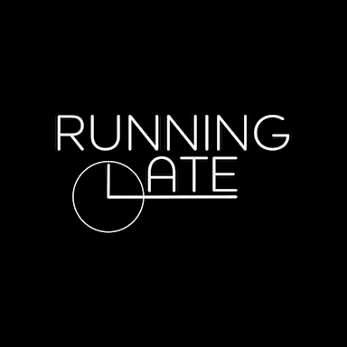 Running Late
