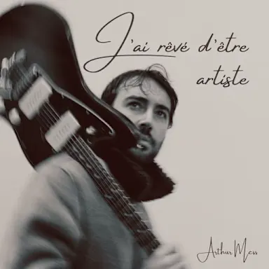 Découvre mon premier EP : "J'ai rêvé d'être artiste"
