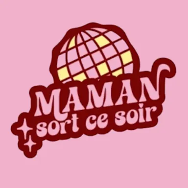 MAMAN SORT CE SOIR