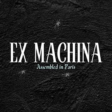 Ex Machina Paris