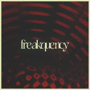 Freakquency