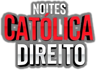 NOITES CATÓLICA DIREITO