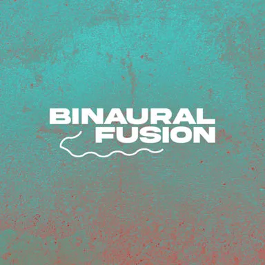 Binaural Fusion