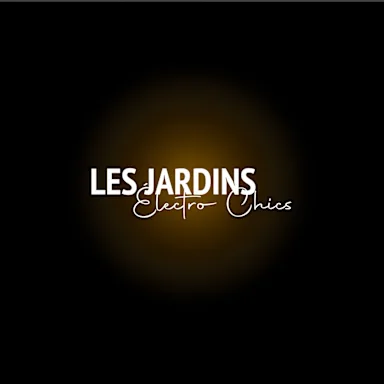 Les Jardins Électro Chics