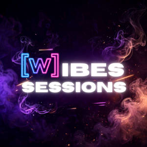 WIBES SESSION