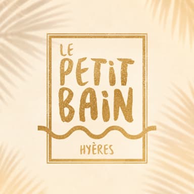 LE PETIT BAIN - HYERES