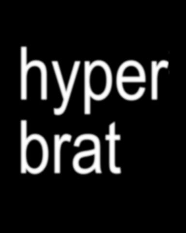 Hyperbrat