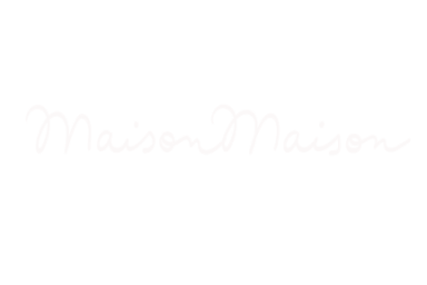 Maison Maison