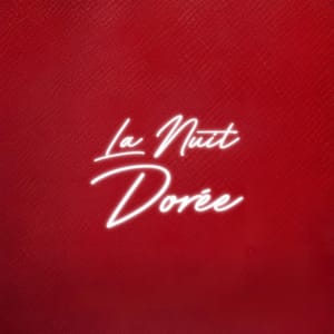 La Nuit Dorée