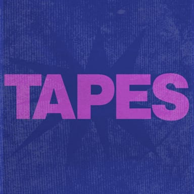 TAPES