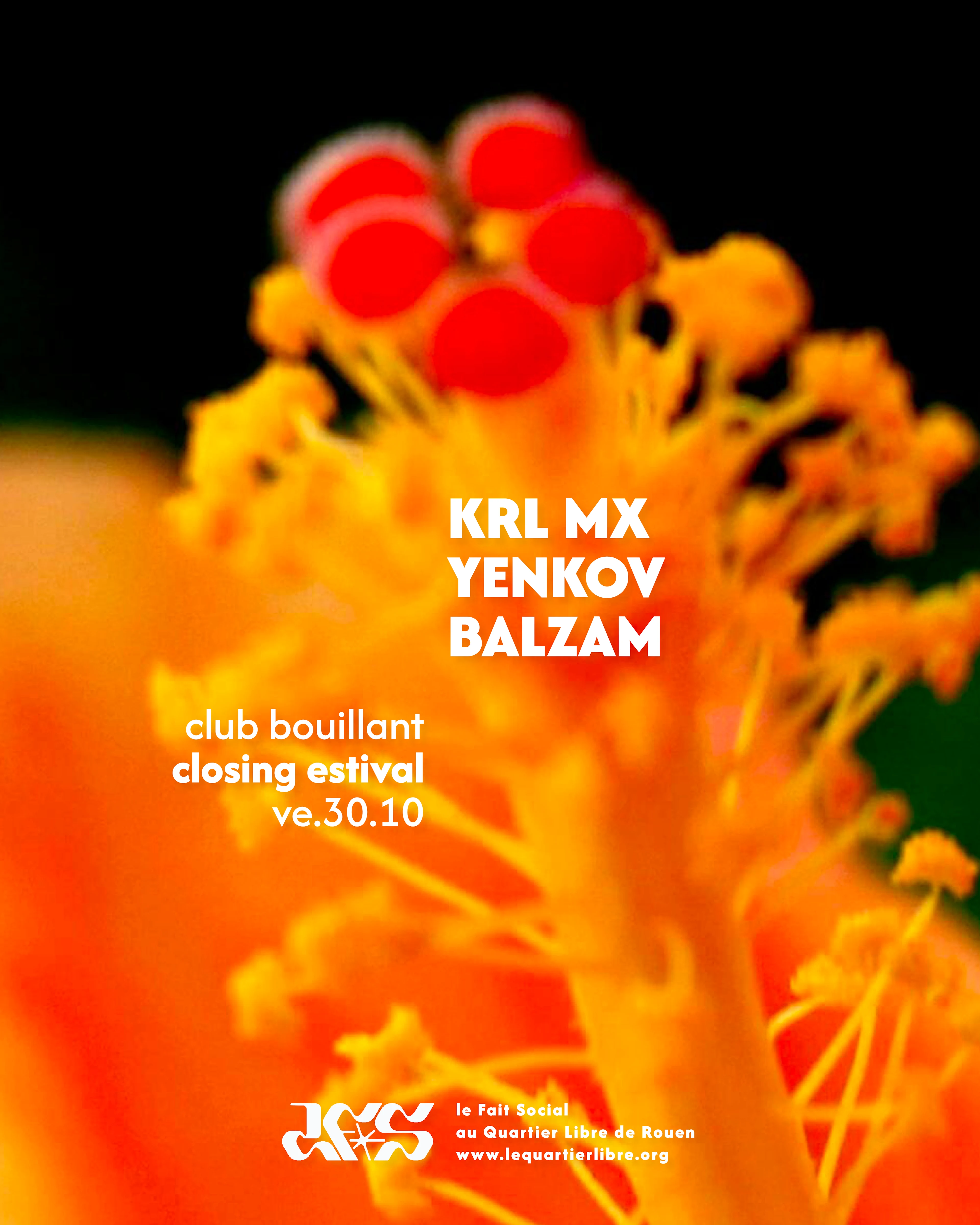 Club Bouillant Closing Estival - Krl MX · Yenkov · Balzam