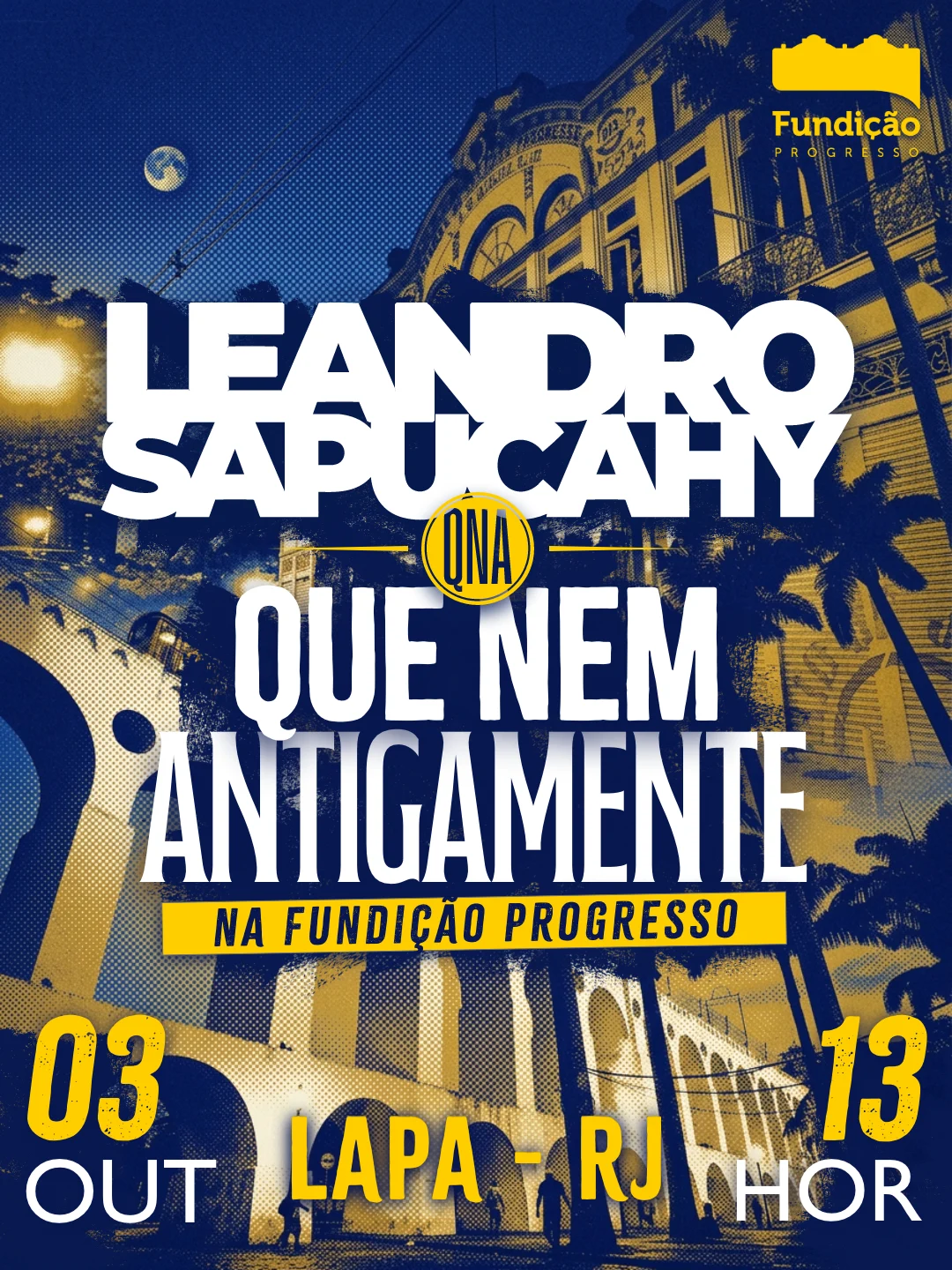 Leandro Sapucahy “Que Nem Antigamente” Na Fundição
