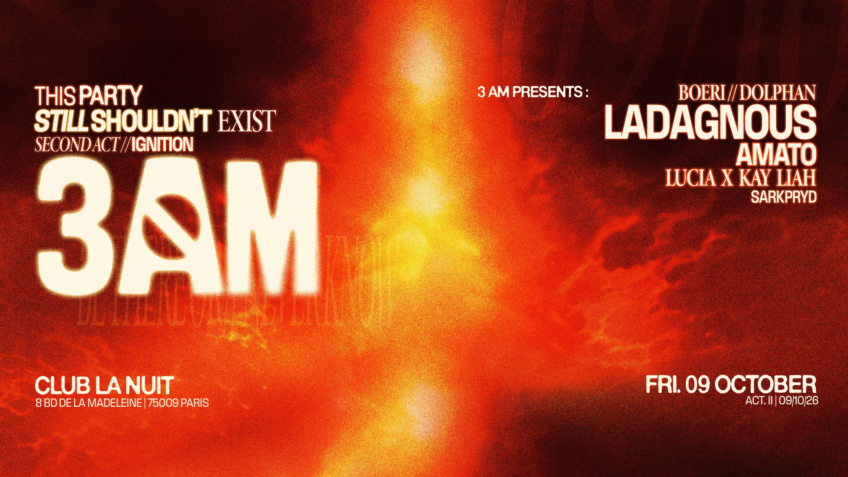 3am - Unique Party Experience Act II / Ignition