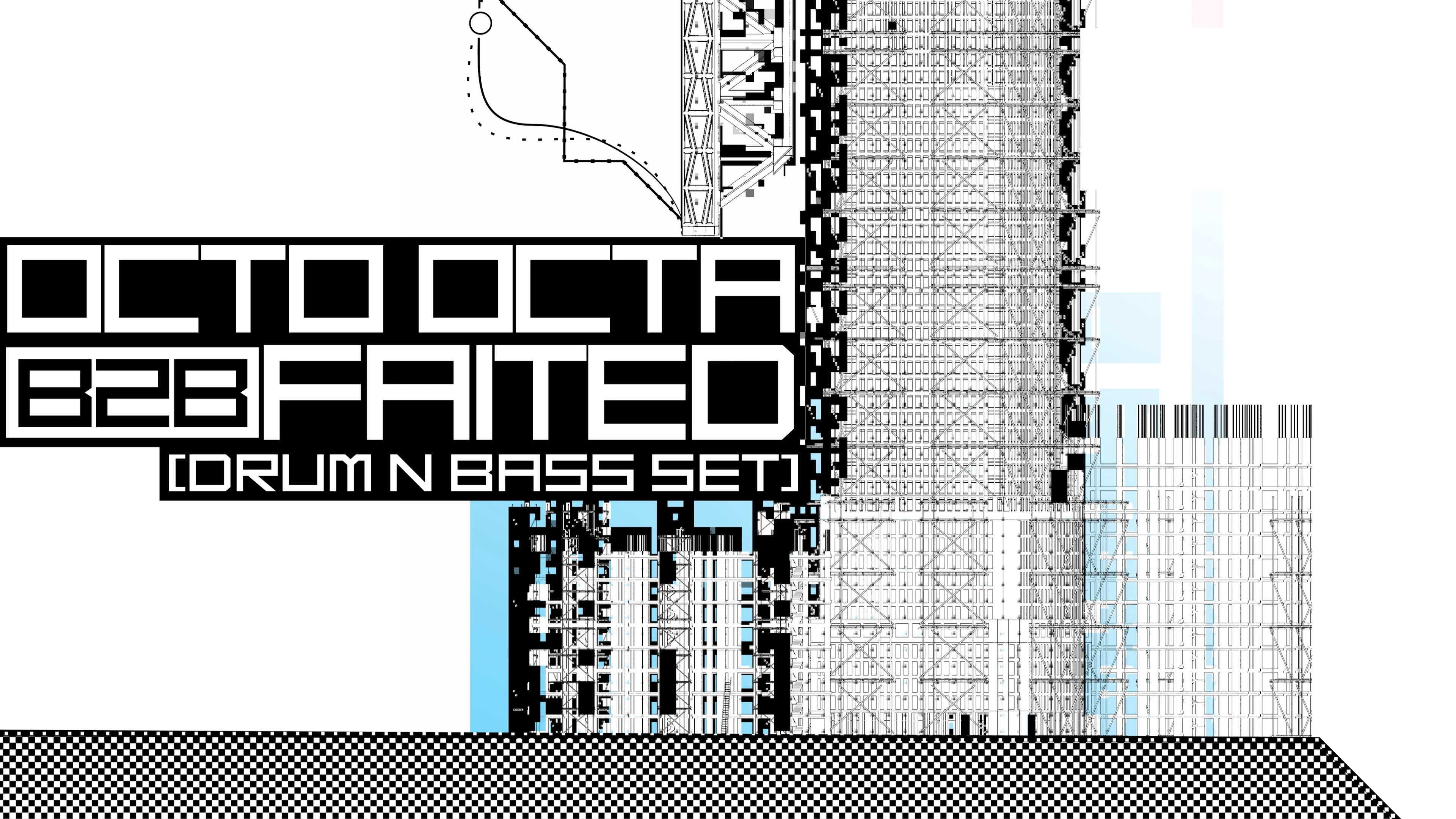 Octo Octa & Faited Pres. By Doll Factory X Hyperdrum