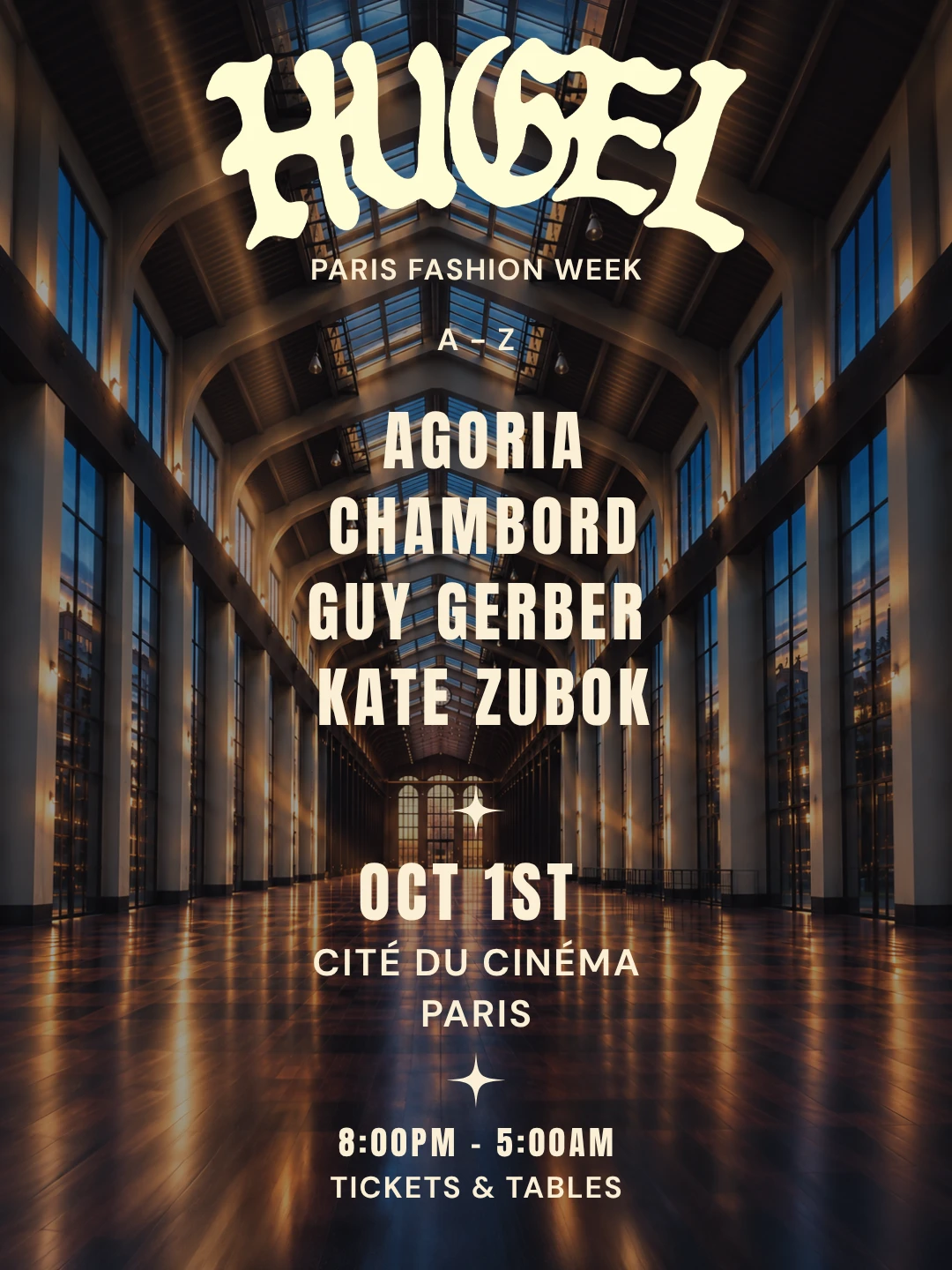 Hugel 11pm Parisfw/ Agoria, Guy Gerber, Chambord, Kate Zubok