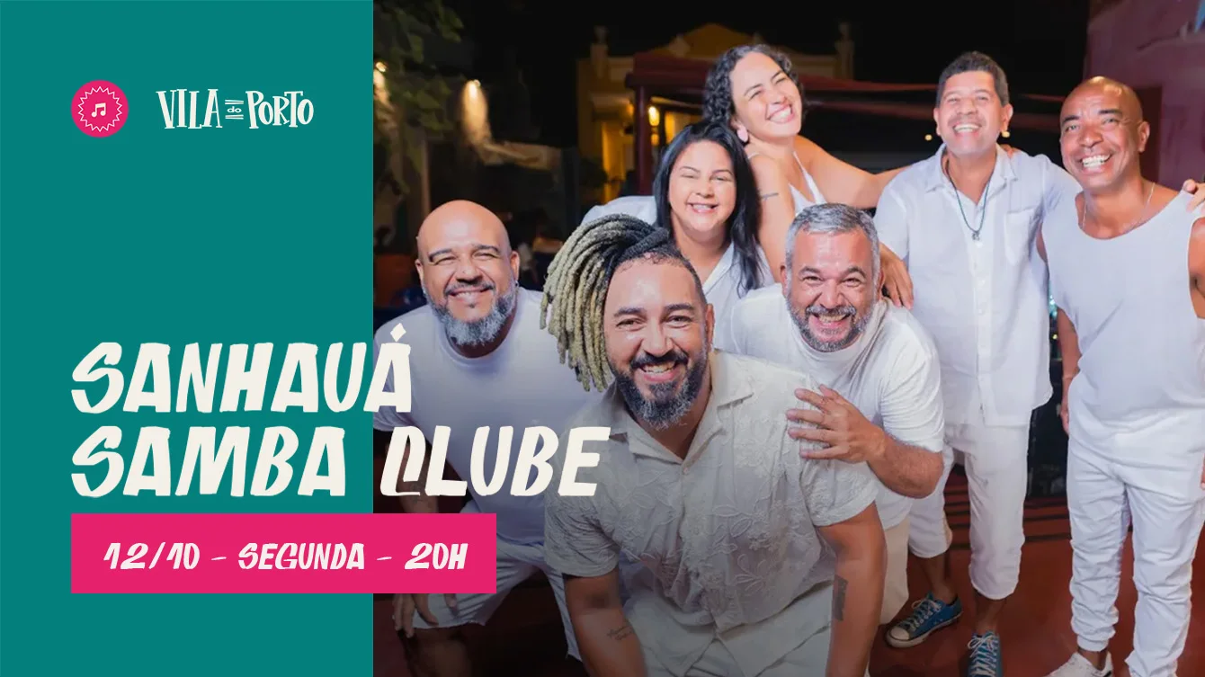 Sanhauá Samba Clube // 12.10 // Toda Segunda