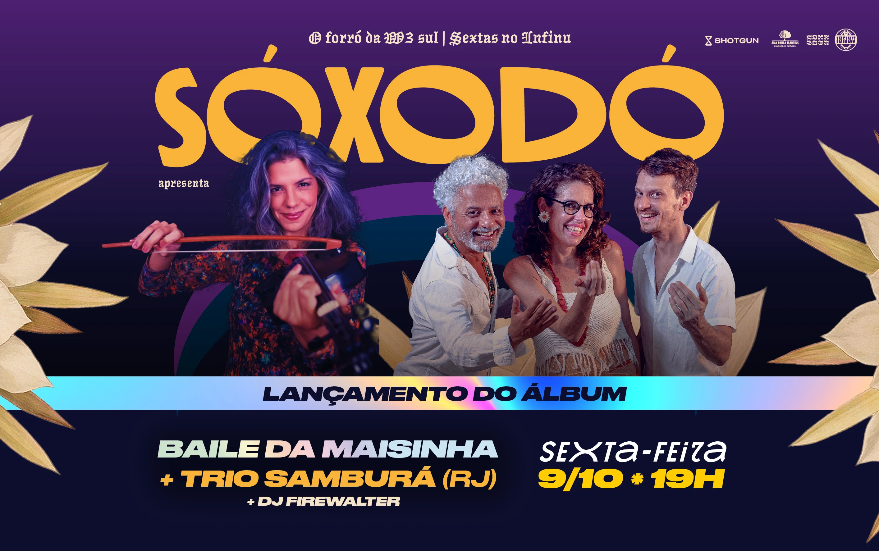 Sóxodó Apresenta Baile Da Maisinha + Trio Samburá (Rj)