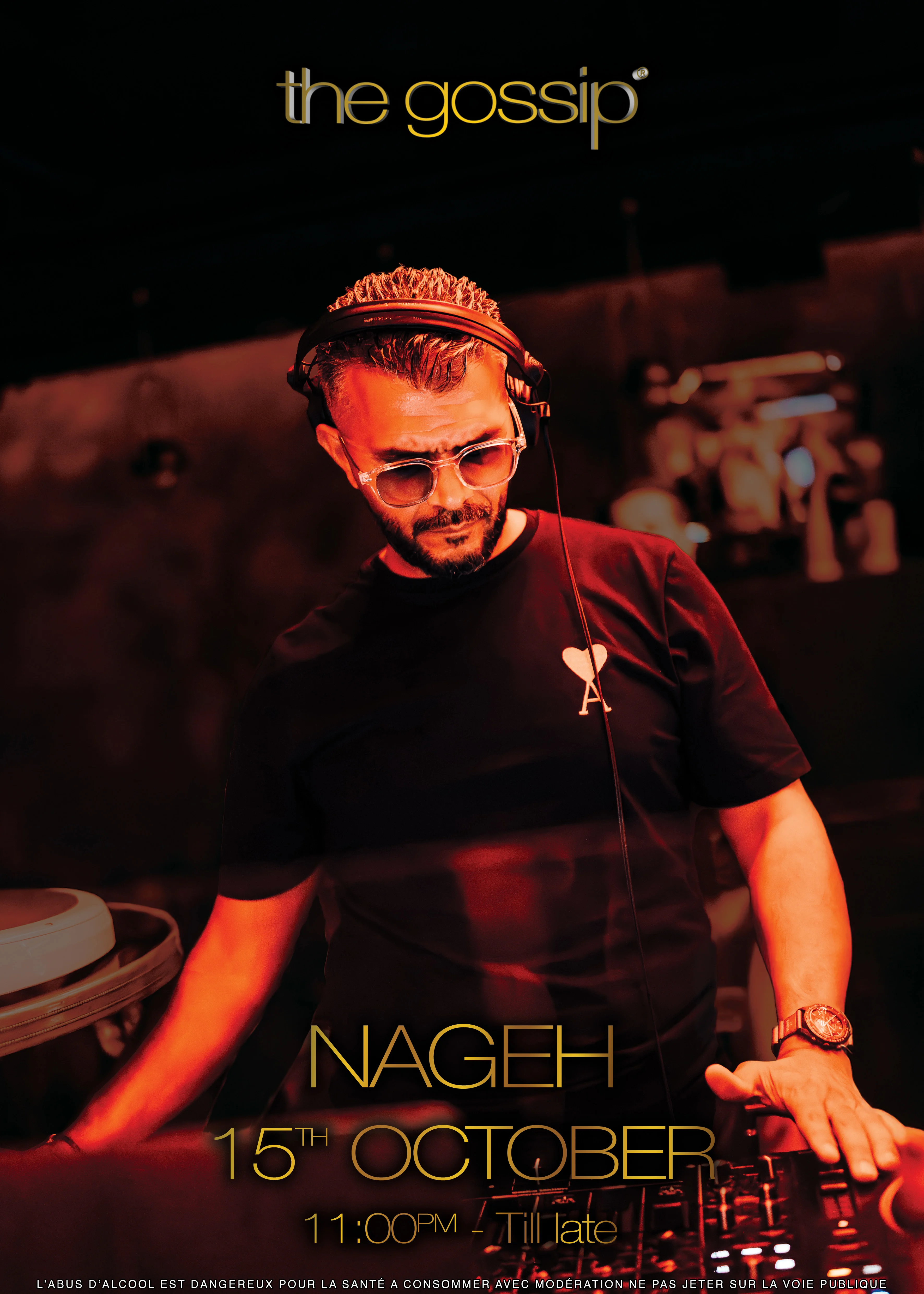 The Gossip X Nageh // Six Brotteaux // 15th October