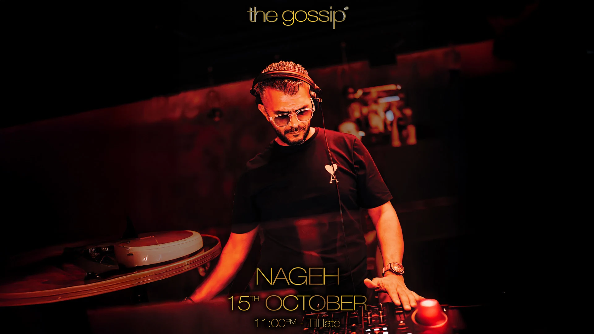 The Gossip X Nageh // Six Brotteaux // 15th October