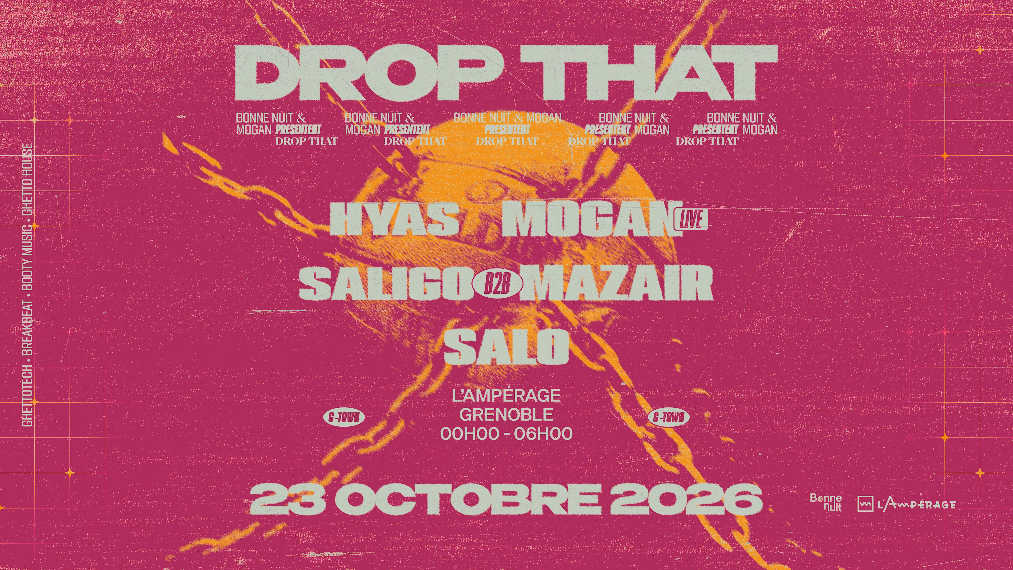 Bonne Nuit & Mogan Présentent Drop That