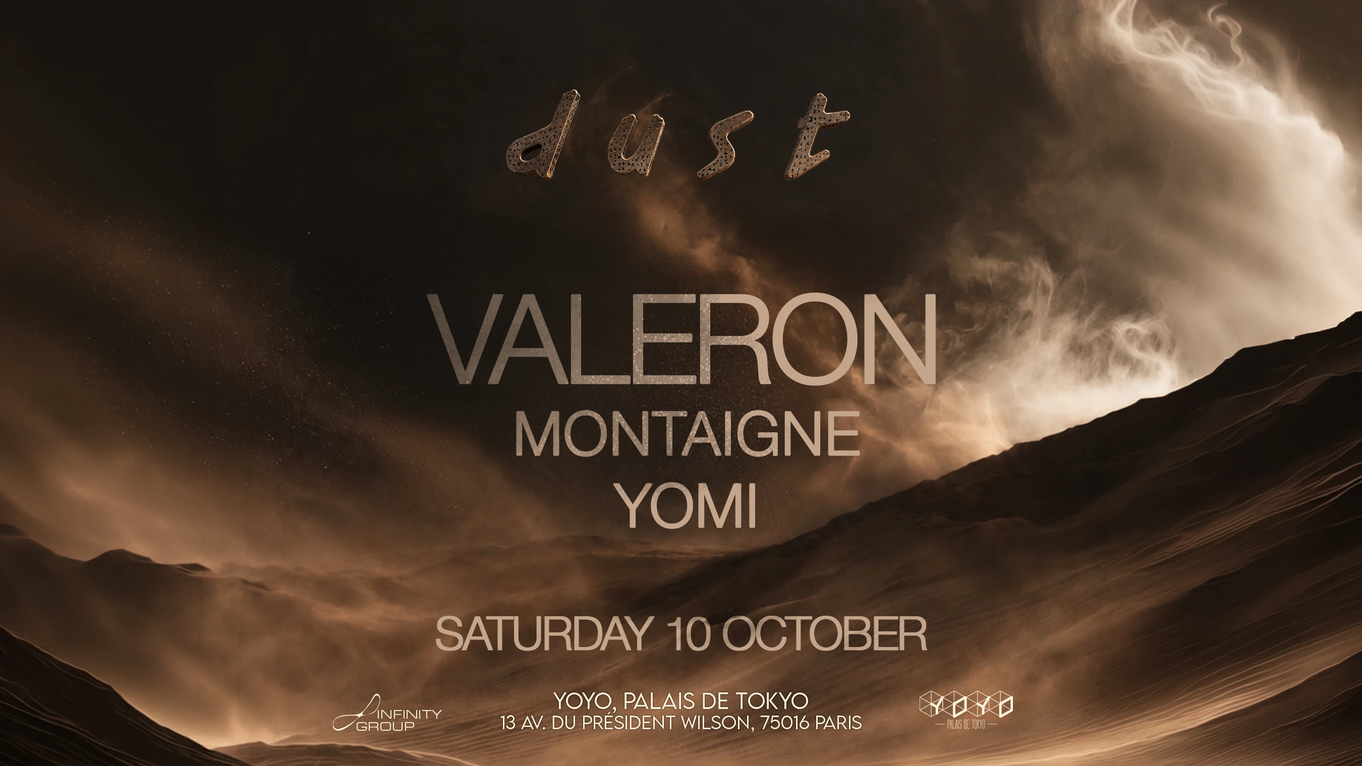 Dust Presents: Valeron, Montaigne & Yomi