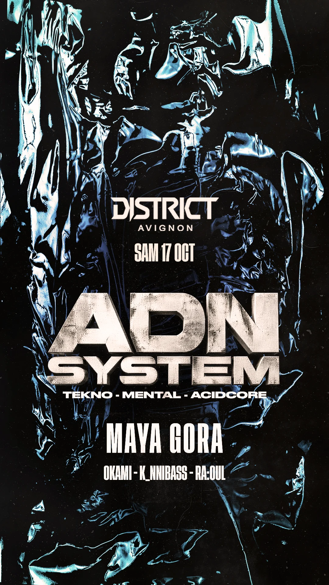 Adn System 002 : Maya Gora + Okami + K_Nnibass + Ra:Oul