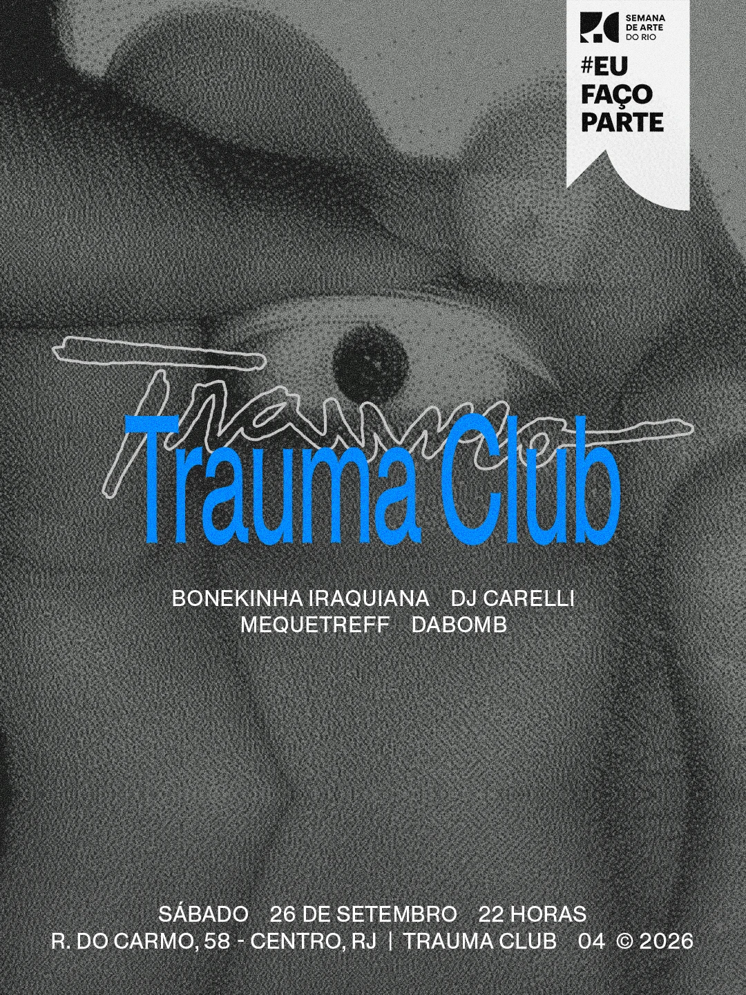 Trauma Club Com Bonekinha Iraquiana, Dj Carelli E +