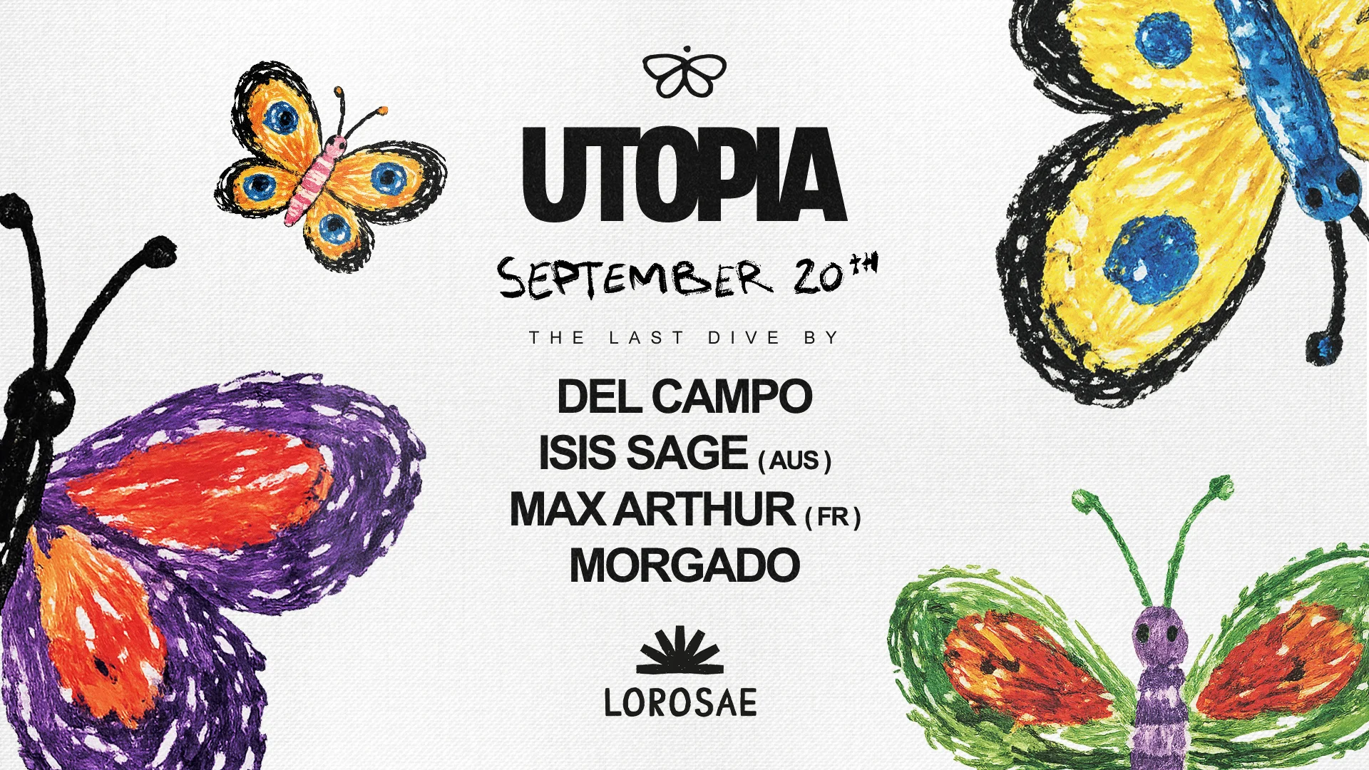 Utopia ''the Last Dive'' At Lorosae (Free Guest Until 8:30pm