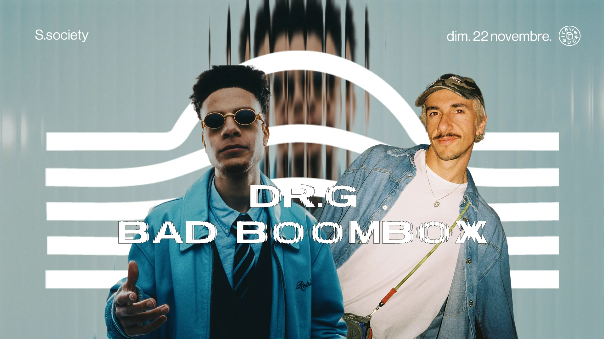 S.Society : Bad Boombox, Dr.G