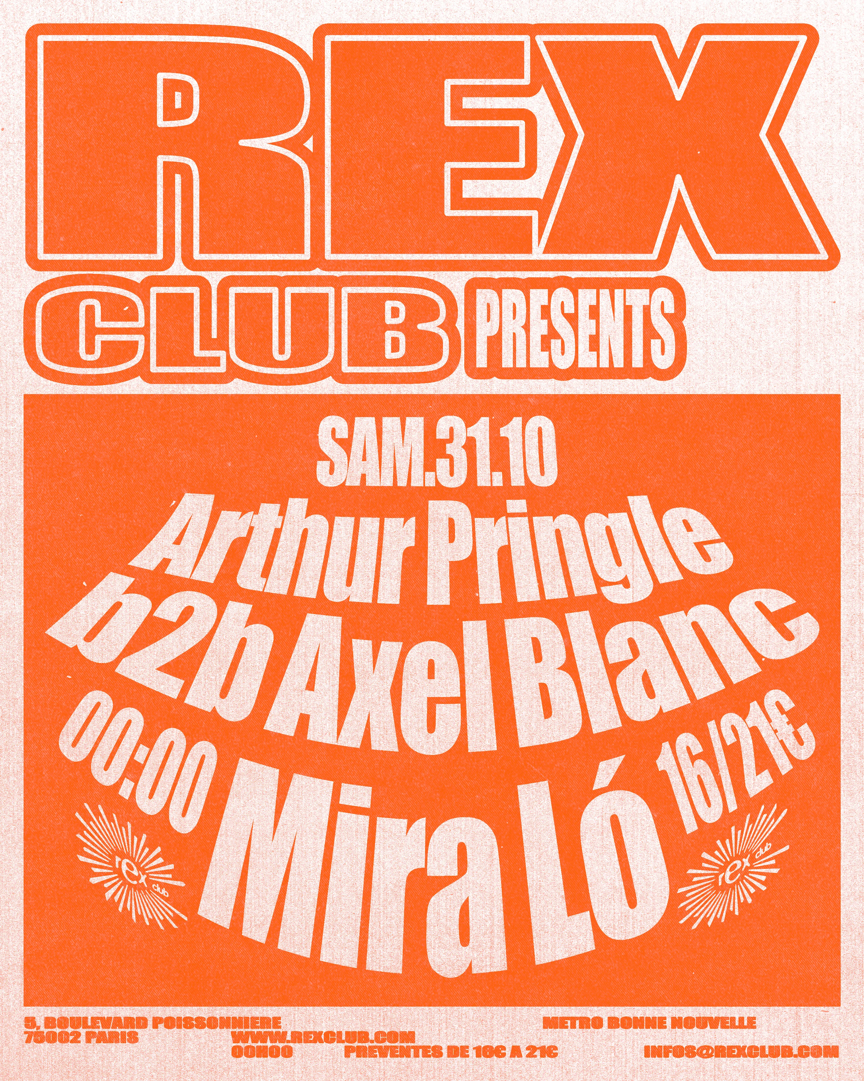 Rex Club Presents: Arthur Pringle B2b Axel Blanc, Mira Ló