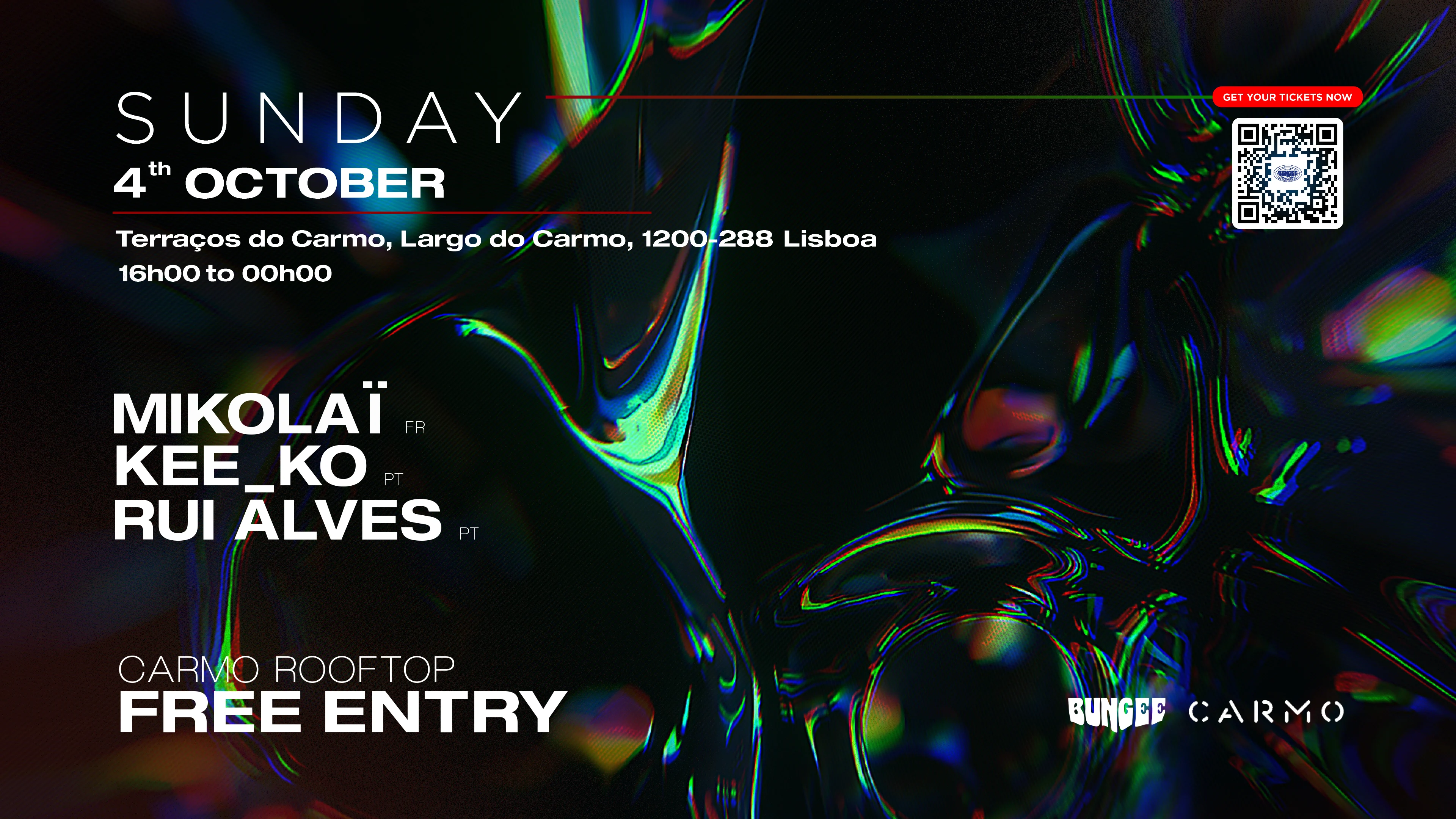 Mikolaï ‣ Rui Alves ‣ Kee_Ko | Sunday 4 Out × Carmo • Free