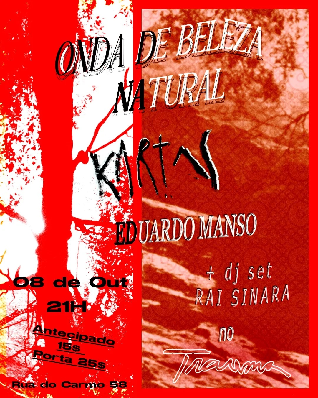 Onda De Beleza Natural,  Kartas, Eduardo Manso E Rai Sinara