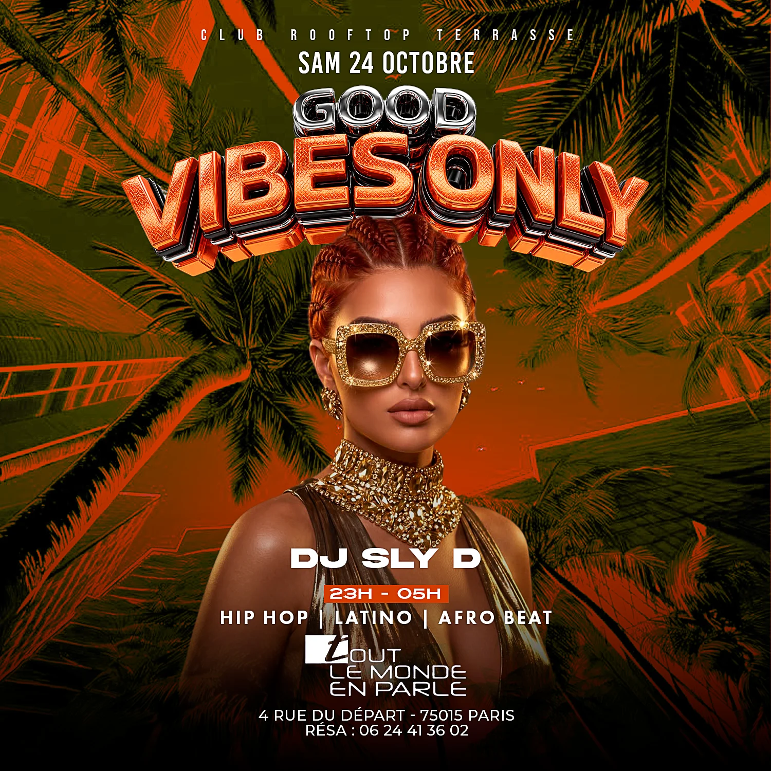 Good Vibes Only Club ,Hiphop,Afrobeat,Latino