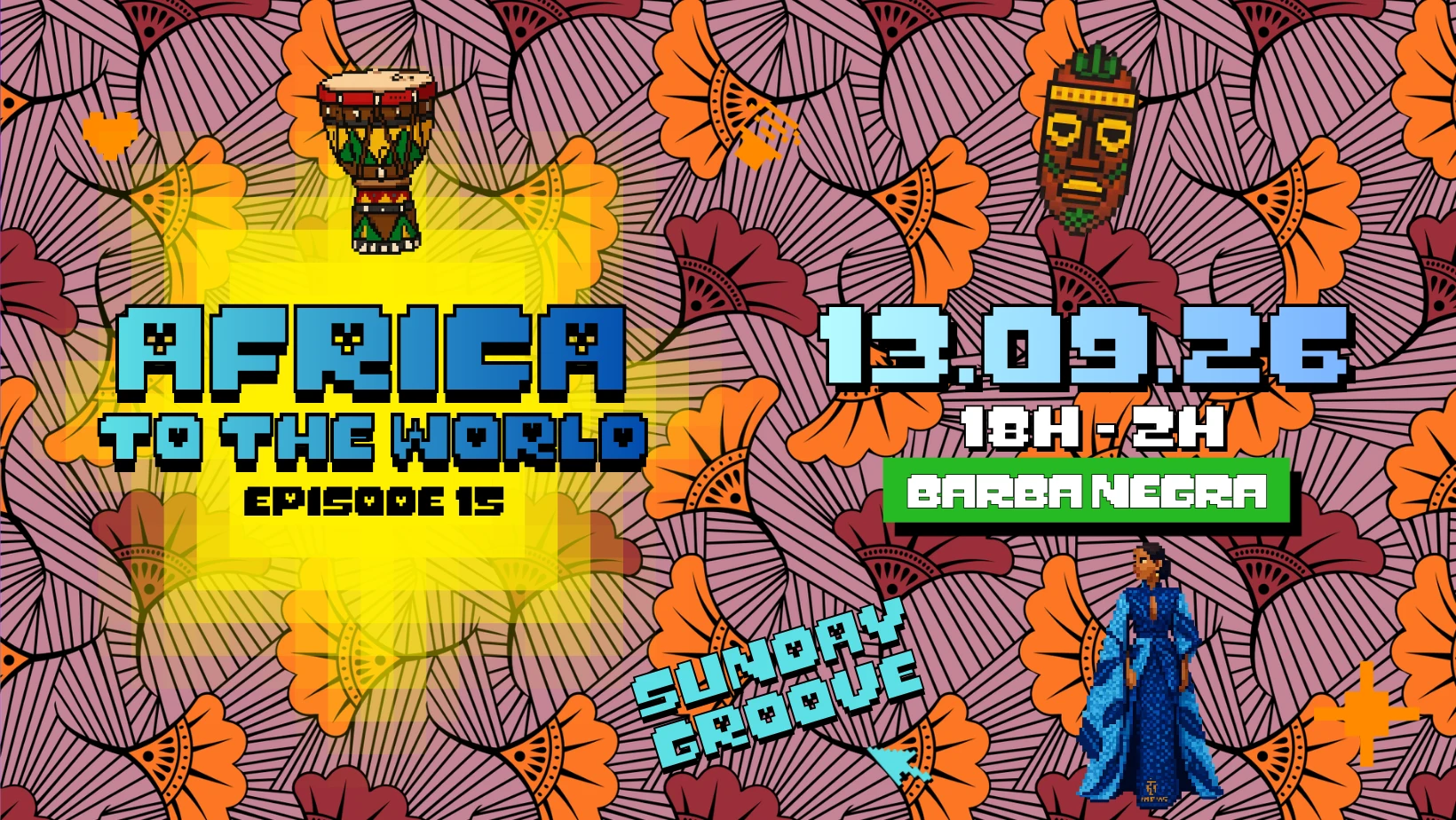 Sunday Groove Africa To The World - Ep.15 - 13.09.26