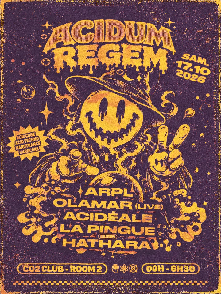 Acidum Regem W/Arpl, Olamar, Acidéale, Hathara, La Pingue