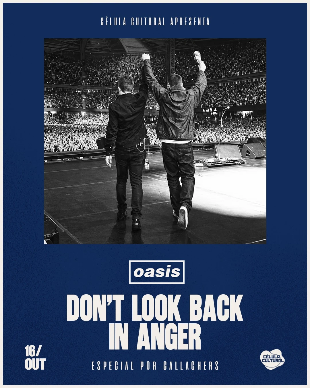 16/10(Sex)Don't Look Back In Anger-Especial Oasis