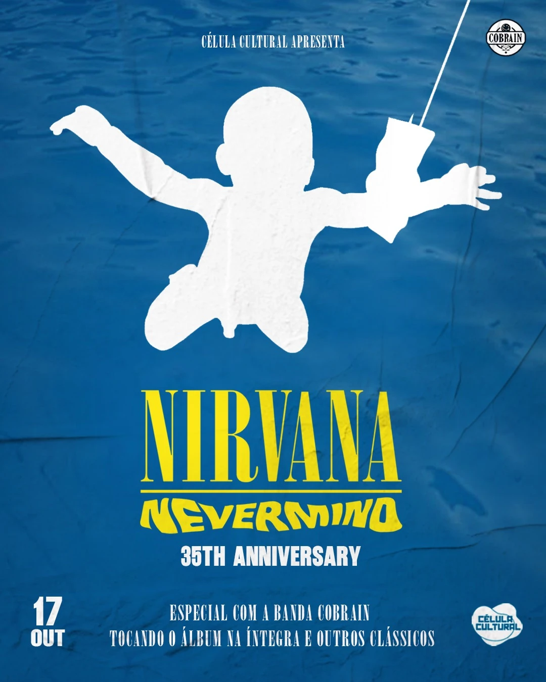 17/10(Sab) Nevermind 35 Anos Nirvana