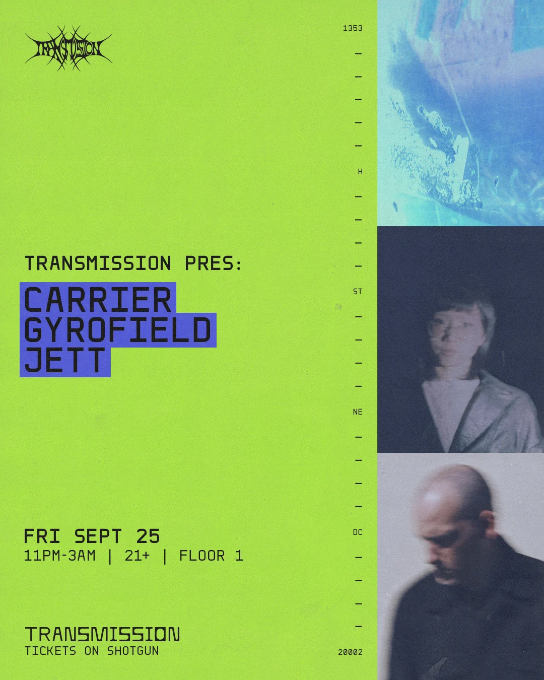 Transmission Pres: Gyrofield, Carrier, Jett