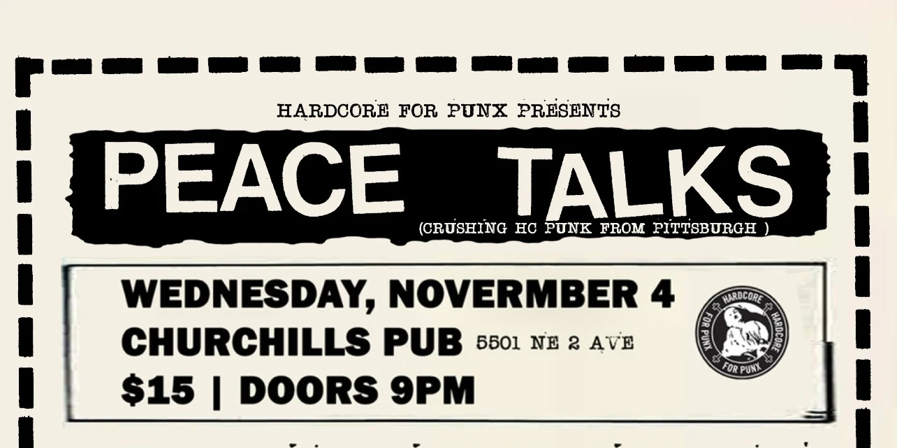 11/04: Peace Talks (Pgh) At Churchills Pub