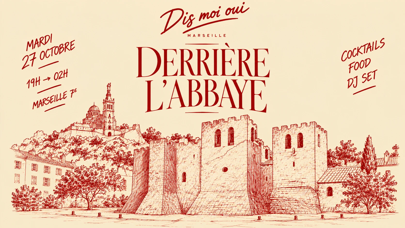 Dis Moi Oui X Derrière L’Abbaye
