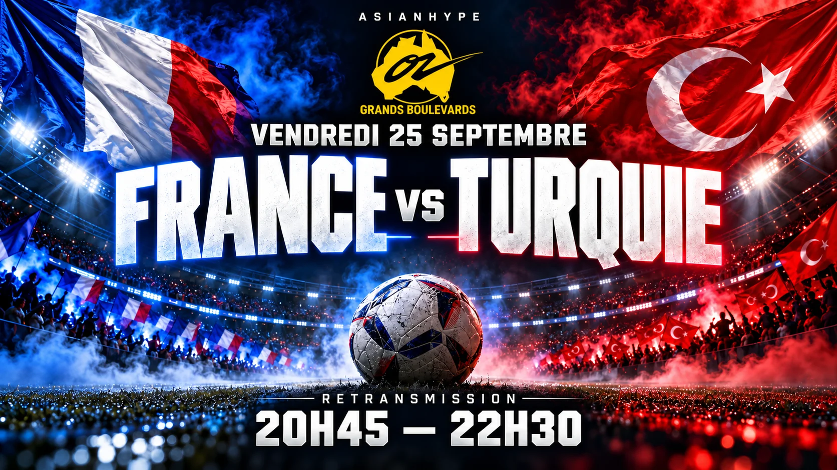 France Vs Turquie X Café Oz Grand Boulevards