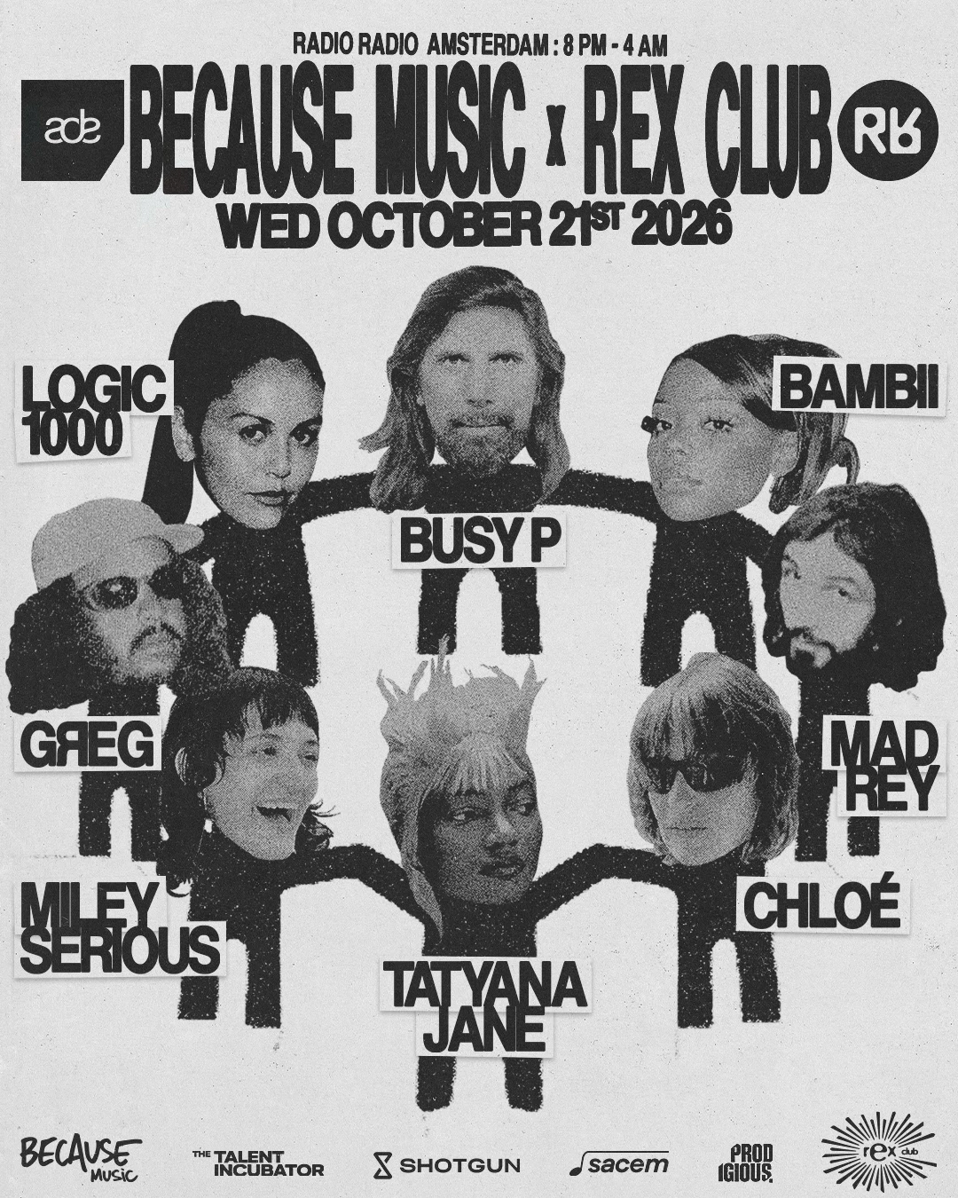Because Music X Rex Club: Busy P, Chloé, Miley Serious &More