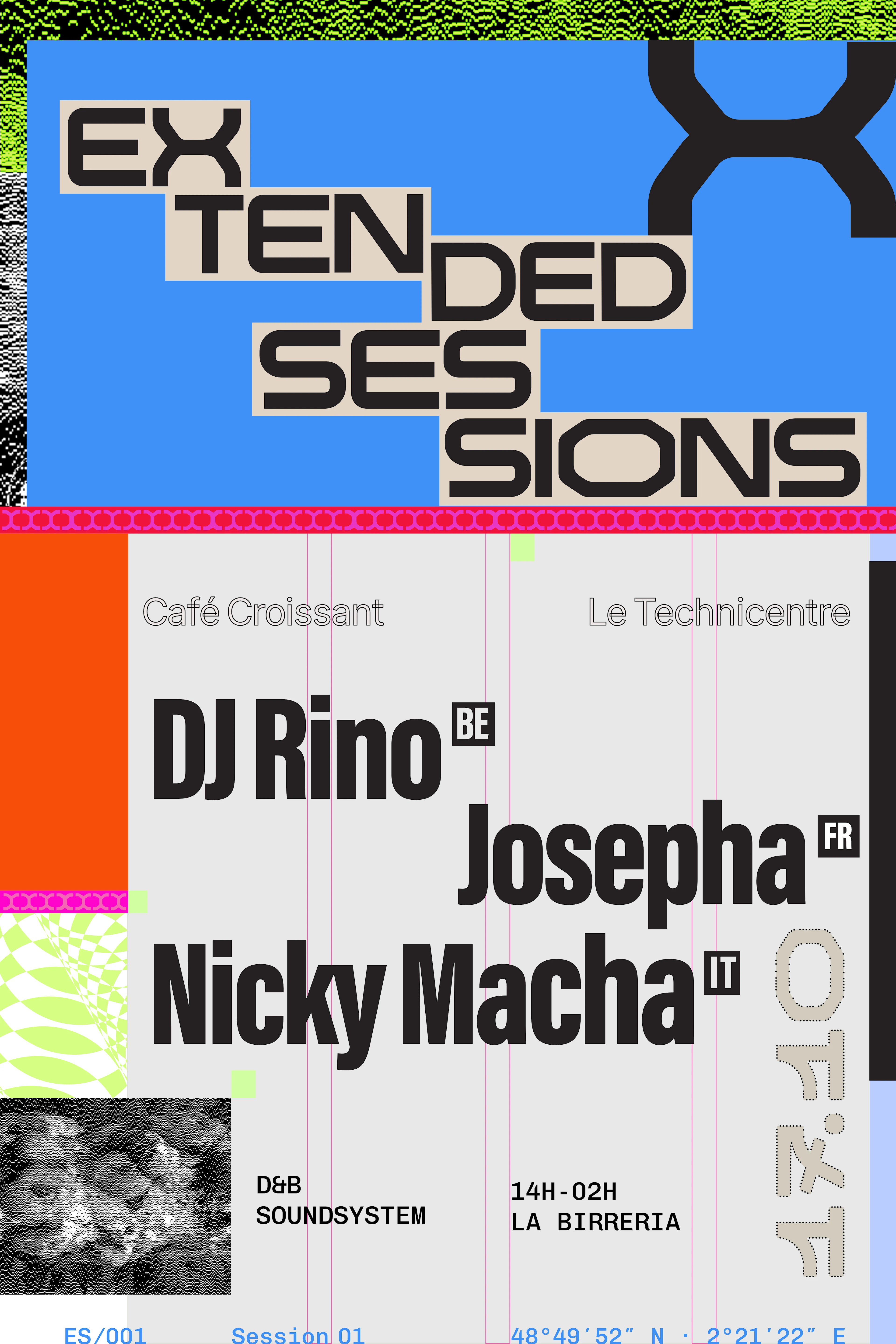 Extended Sessions : Dj Rino, Nicky Macha, Josepha