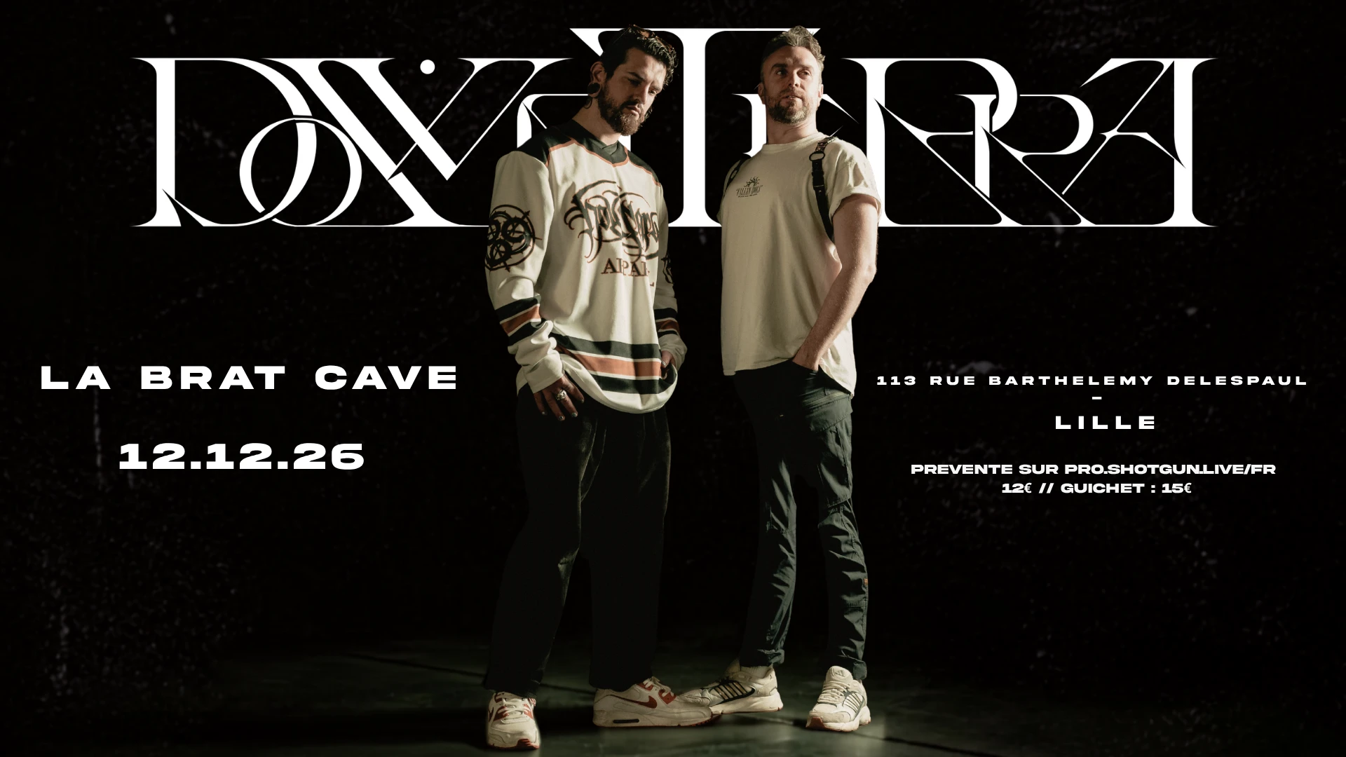 Downterra + Guest - Brat Cave, Lille