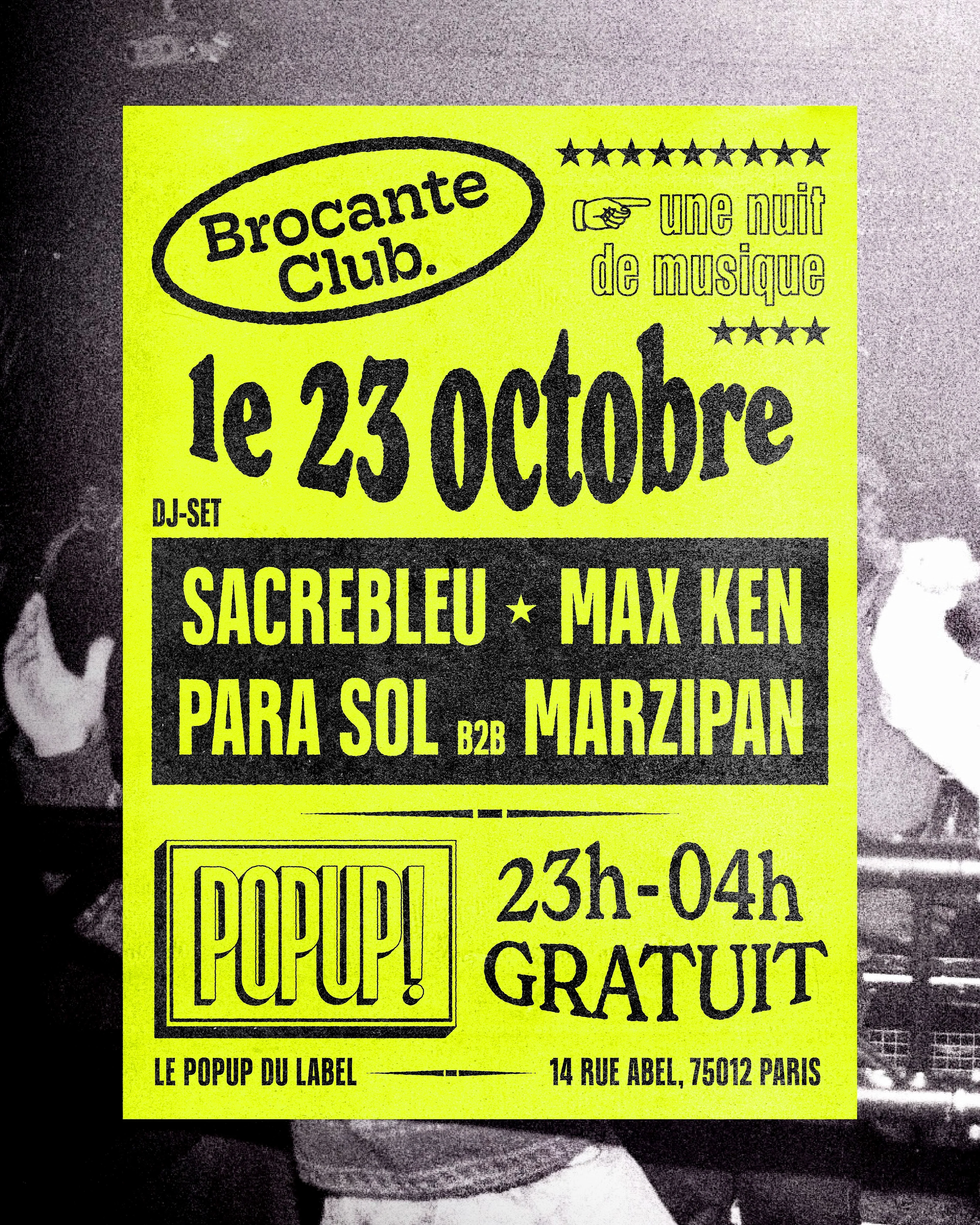 Brocante Club. : Sacrebleu, Max Ken, Para Sol & Marzipan