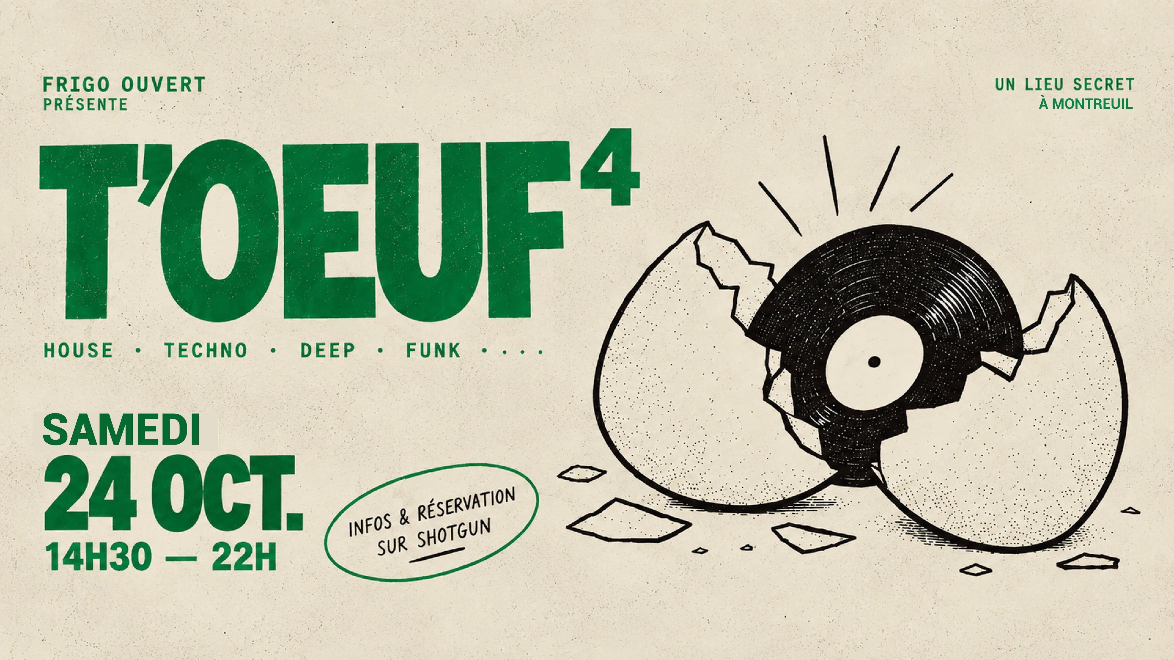 T'oeuf #4 : Événement Secret Audiophile House To Techno.
