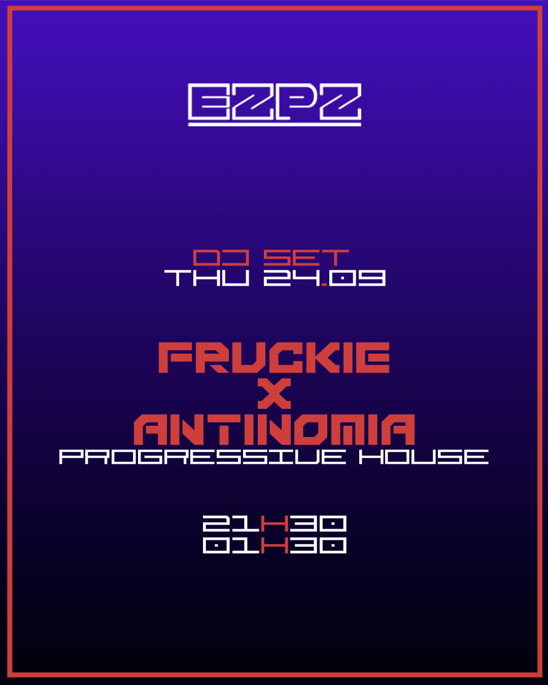 Fruckie X Antinomia @ Ezpz