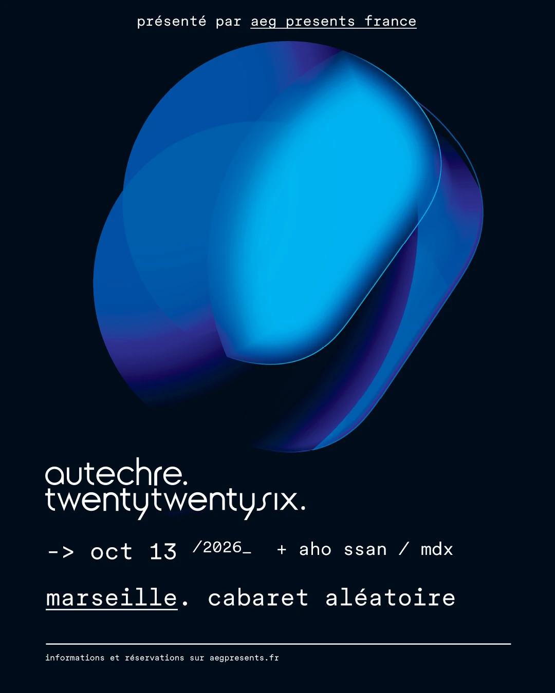 13/10 | Autechre + Aho Ssan + MDX @ Cabaret Aléatoire